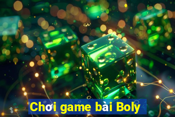 Chơi game bài Boly