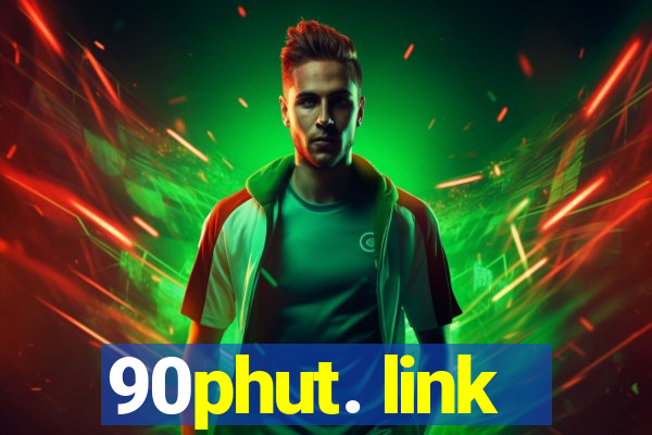 90phut. link