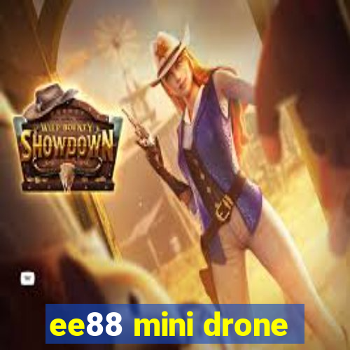 ee88 mini drone