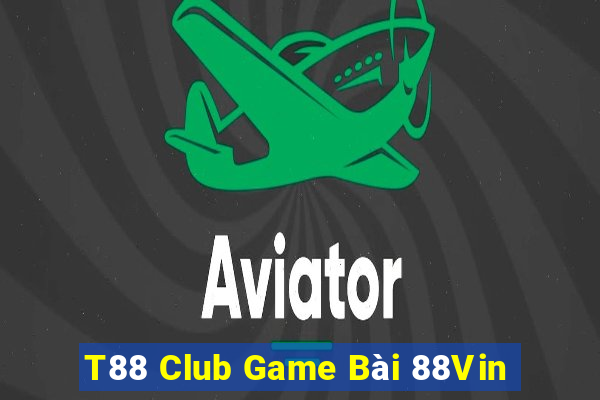 T88 Club Game Bài 88Vin