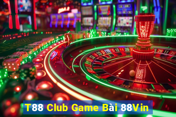 T88 Club Game Bài 88Vin