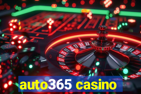 auto365 casino