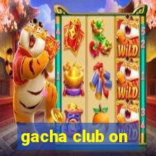 gacha club on