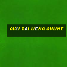 chơi bài liêng online