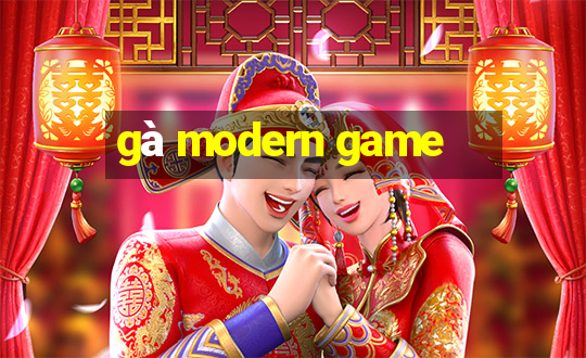 gà modern game