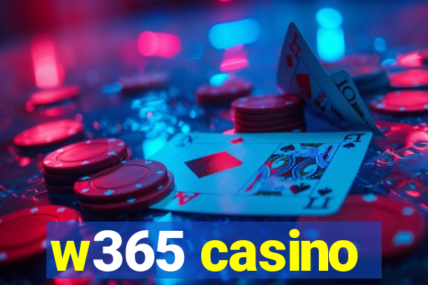 w365 casino