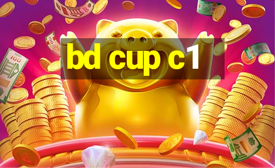 bd cup c1