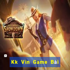 Kk Vin Game Bài Poker Đổi Thưởng