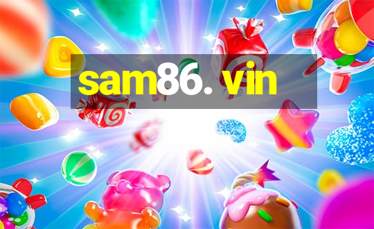 sam86. vin