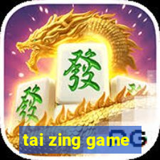 tai zing game