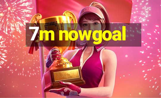 7m nowgoal