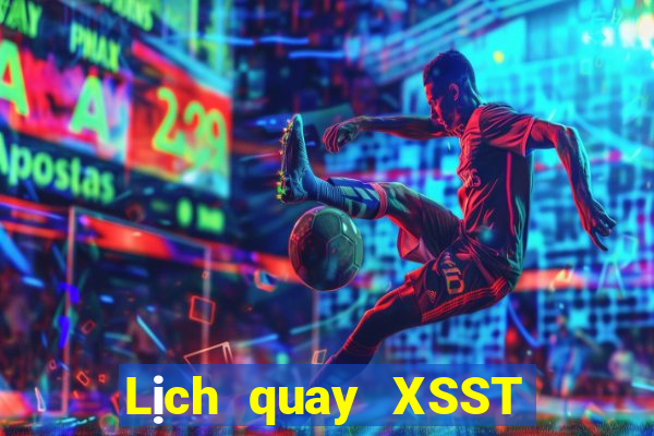 Lịch quay XSST ngày 25