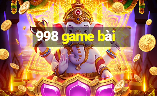 998 game bài