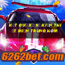 kết quả xổ số kiến thiết miền trung hôm