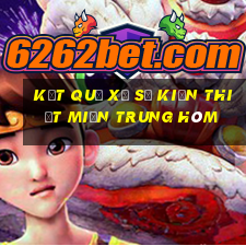 kết quả xổ số kiến thiết miền trung hôm