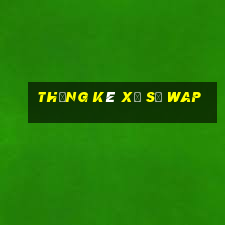 thống kê xổ số wap