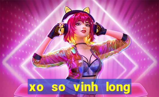 xo so vinh long tra vinh