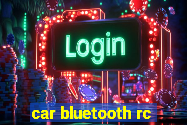 car bluetooth rc