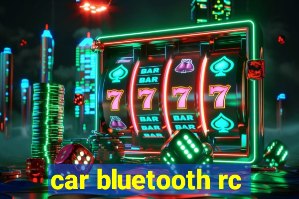 car bluetooth rc