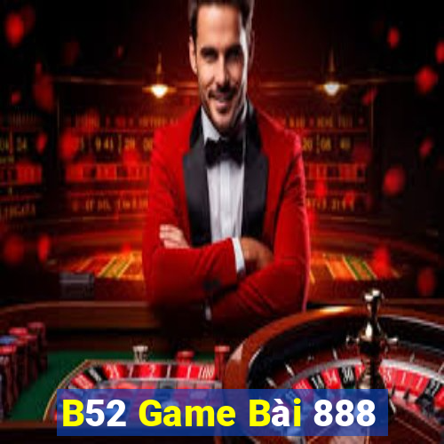 B52 Game Bài 888