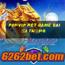 Ponvip Net Game Bài Đổi Thưởng