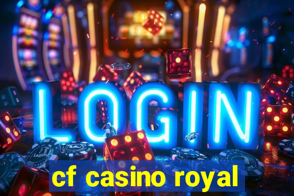 cf casino royal