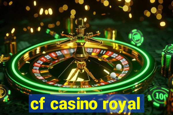 cf casino royal