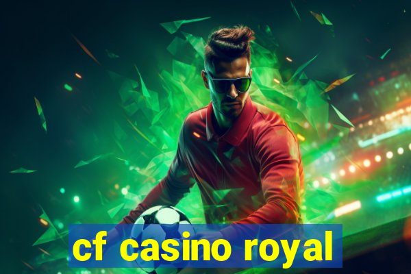 cf casino royal