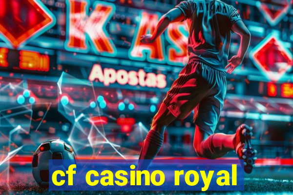 cf casino royal