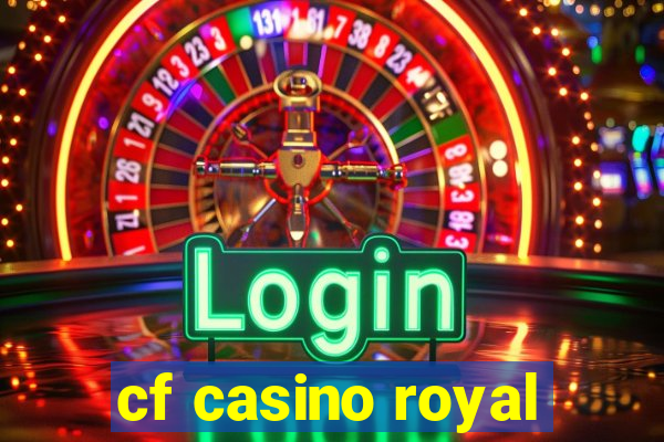 cf casino royal