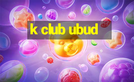 k club ubud