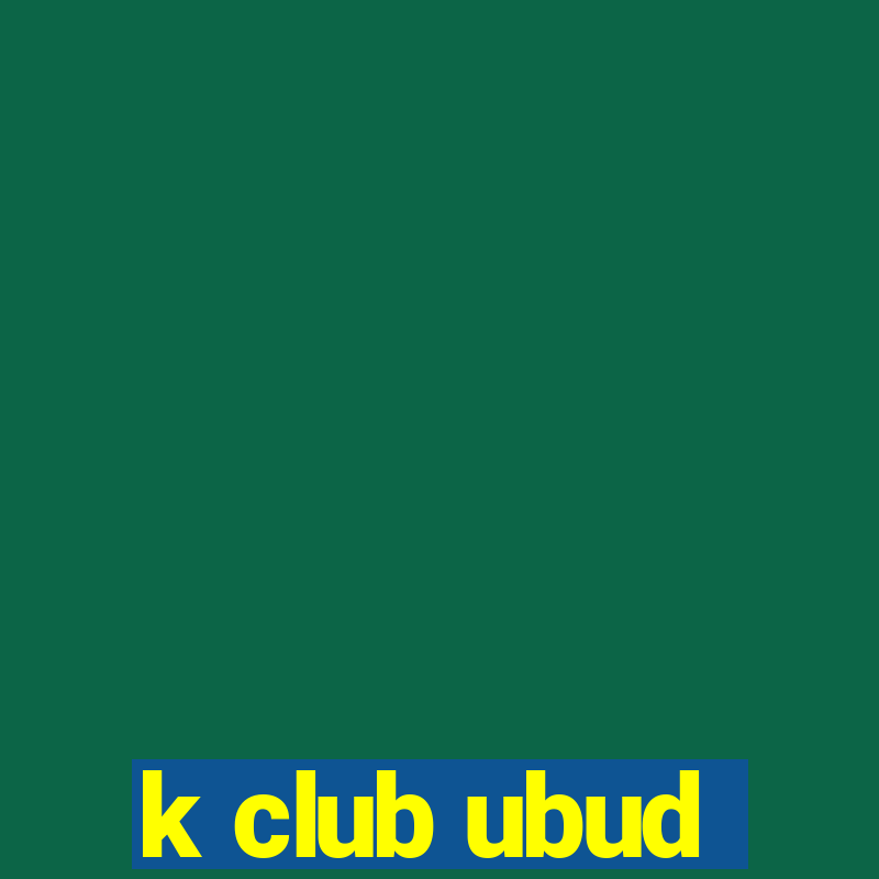 k club ubud