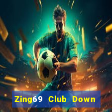 Zing69 Club Down Game Bài Vui