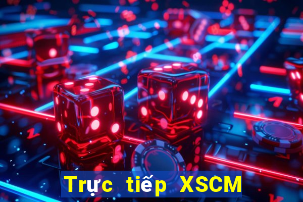 Trực tiếp XSCM ngày 12