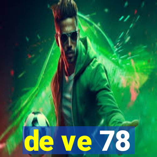 de ve 78