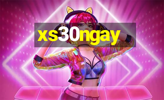 xs30ngay