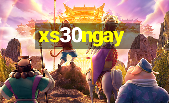 xs30ngay