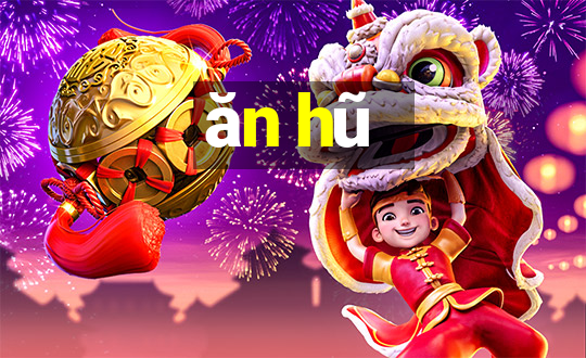 ăn hũ