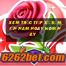 xem trực tiếp xổ số miền nam ngày hôm nay