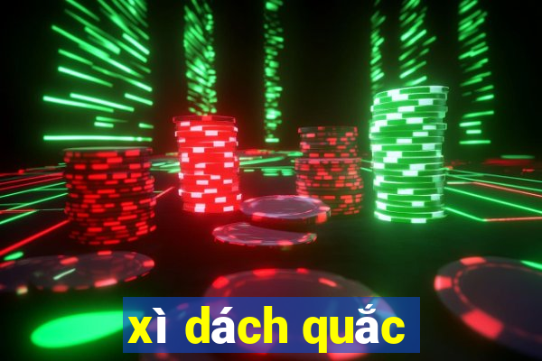 xì dách quắc