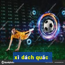 xì dách quắc