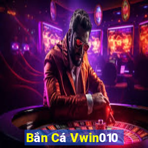 Bắn Cá Vwin010