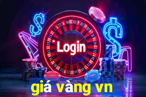 giá vàng vn