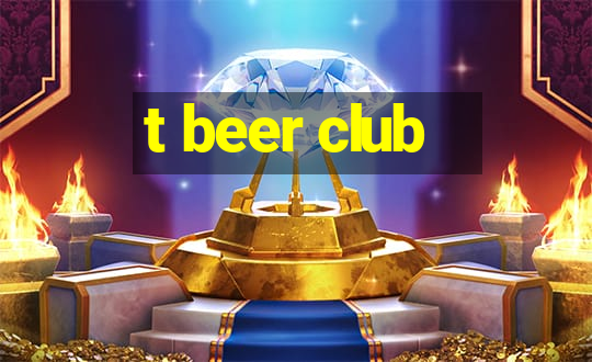 t beer club