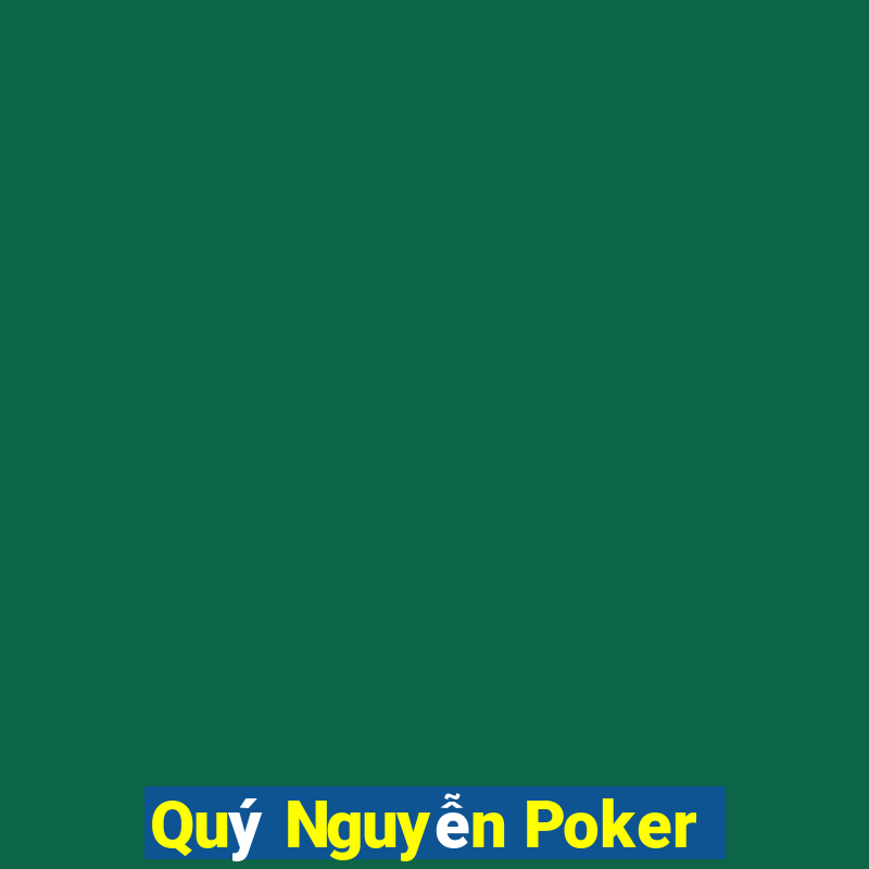 Quý Nguyễn Poker