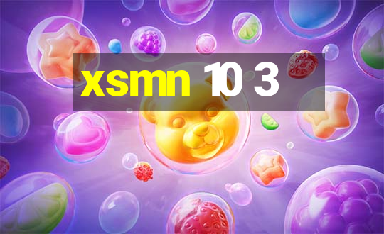 xsmn 10 3