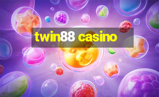 twin88 casino