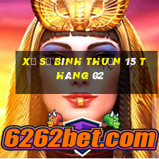 xổ số bình thuận 15 tháng 02