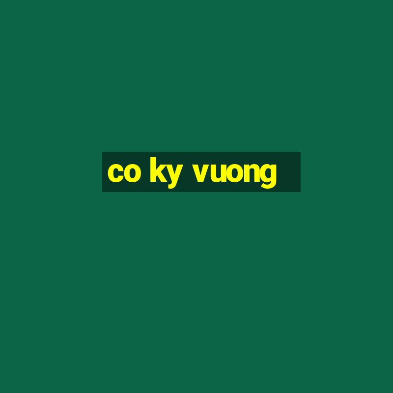 co ky vuong