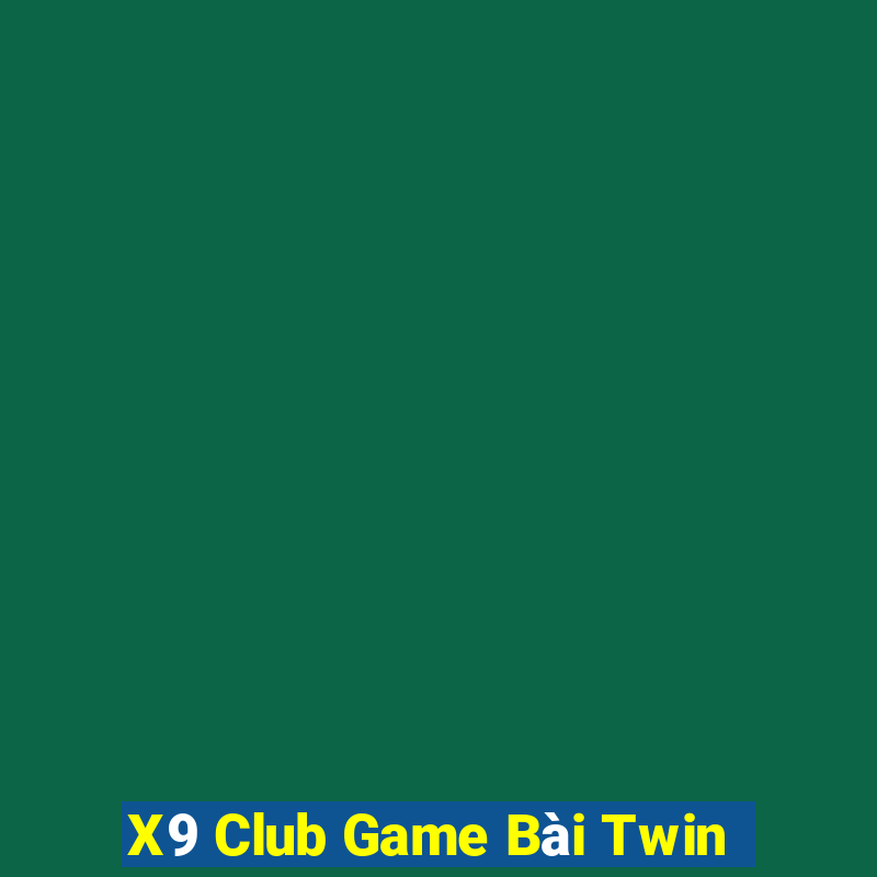 X9 Club Game Bài Twin